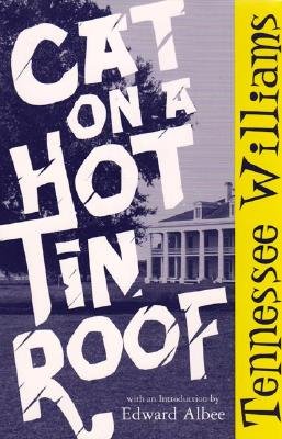 Cat on a Hot Tin Roof [Paperback]