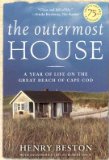The Outermost House: A Year of Life On The Great Beach of Cape Cod (Paperback)