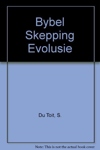 Bybel Skepping Evolusie