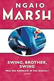 Swing, Brother, Swing (The Ngaio Marsh Collection)