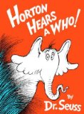 Horton Hears A Who! [Hardcover]