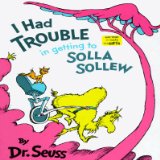 I Had Trouble in Getting to Solla Sollew: Reissue   [I HAD TROUBLE IN GETTING] [Hardcover]
