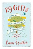 29 Gifts: How a Month of Giving Can Change Your Life (Hardcover)