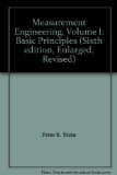 Measurement Engineering, Volume I: Basic Principles (Sixth edition, Enlarged, Revised)