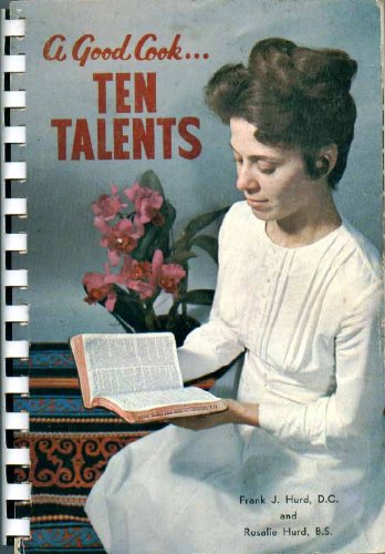 A Good Cook . . . Ten Talents