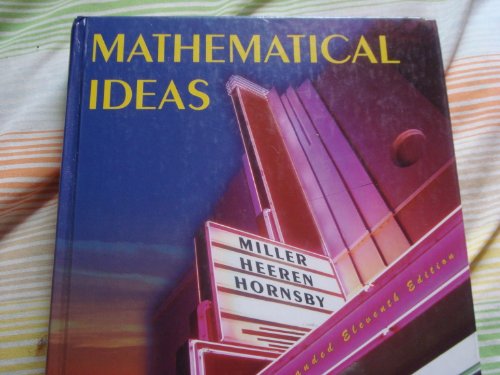 Mathematical Ideas - 11th ed.,