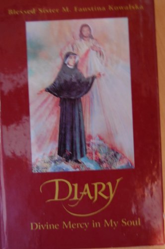 Diary: Divine Mercy in My Soul