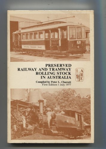 Preserved Railway and Tramway Rollingstock in Australia