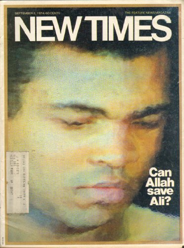 New Times September 6, 1974 - Can Allah Save Ali?