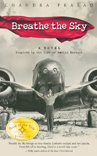 Breathe the Sky: A Novel Inspired by the Life of Amelia Earhart