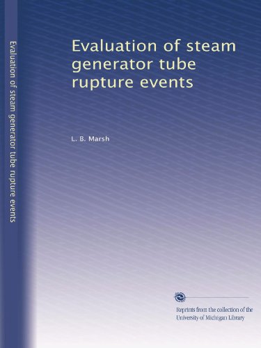 Evaluation of steam generator tube rupture events