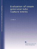 Evaluation of steam generator tube rupture events