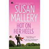 Hot on Her Heels (Lone Star Sisters) (Mass Market Paperback)