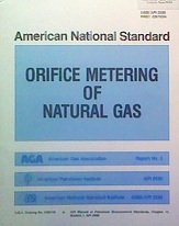 Orifice Metering of Natural Gas: Gas Measurement Committee Report No. 3