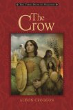 By Alison Croggon The Crow: The Third Book of Pellinor (Pellinor Series) (1st Printing) [Hardcover]