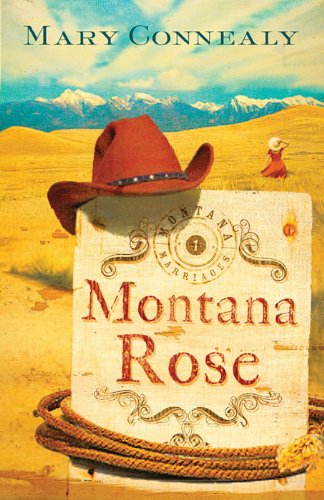 Montana Rose (Montana Marriages Book 1)