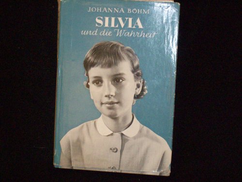 Silvia und die Wahrheit