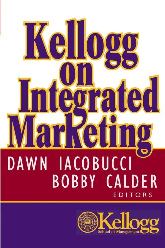 Kellogg on Integrated Marketing