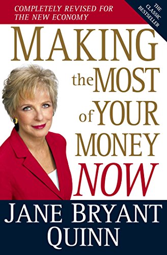 Book Cover Making the Most of Your Money Now: The Classic Bestseller Completely Revised for the New Economy