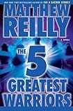 The Five Greatest Warriors: A Novel (Jack West, Jr. Book 3)