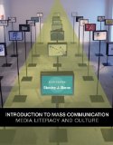 By Stanley Baran Introduction to Mass Communication: Media Literacy and Culture (6th Edition)