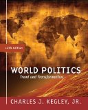 World Politics: Trend and Transformation 12th edition