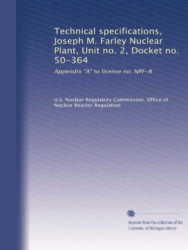 Technical specifications, Joseph M. Farley Nuclear Plant, Unit no. 2, Docket no. 50-364: Appendix "A" to license no. NPF-8