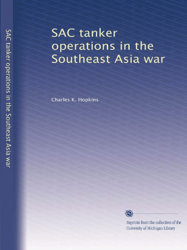 SAC tanker operations in the Southeast Asia war