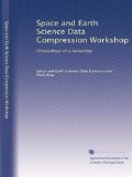 Space and Earth Science Data Compression Workshop: Proceedings of a workshop