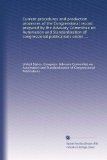 Current procedures and production processes of the Congressional record prepared by the Advisory Committee on Automation and Standardization of ... auspices of the Joint Committee on Printing