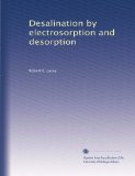 Desalination by electrosorption and desorption