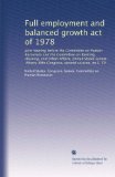 Full employment and balanced growth act of 1978: Joint hearing before the Committee on Human Resources and the Committee on Banking, Housing, and ... Congress, second session, on S. 50