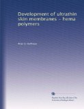 Development of ultrathin skin membranes - hema polymers