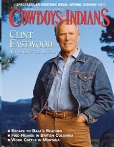 Cowboys and Indians - The Premier Magazine of the West January 1999 (Clint Eastwood)