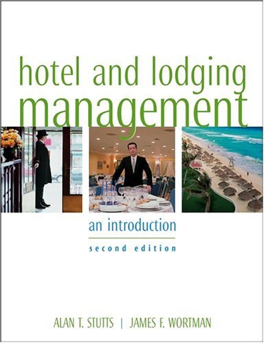 Hotel & Lodging Management:An Introduction 2nd ed.,