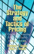 Strategy and Tactics of Pricing : A Guide to Growing More Profitably 4TH EDITION
