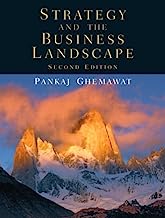 Strategy & the Business Landscape 2nd ed.,