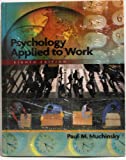 Psychology Applied to Work Eighth Edition with Study Guide