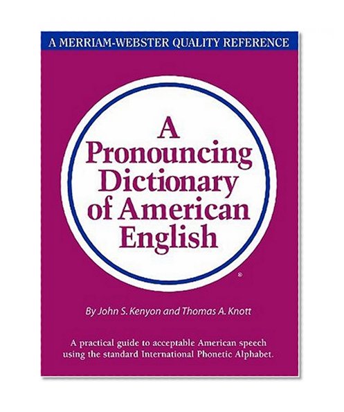 Pronouncing Dictionary of American English