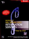 MicrosoftÂ® SQL Server(TM) 2005 Integration Services Step by Step