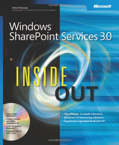 WindowsÂ® SharePointÂ® Services 3.0 Inside Out