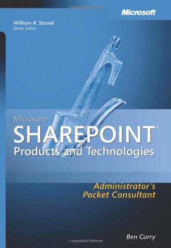 Microsoft  SharePoint  Products and Technologies Administrator's Pocket Consultant
