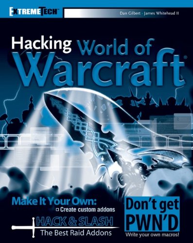Hacking World of Warcraft (ExtremeTech)