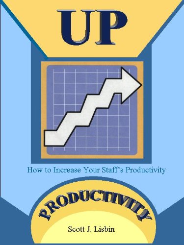 UP Productivity - How to Increase Your Staff's Productivity