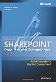 Microsoft  SharePoint  Products and Technologies Administrator's Pocket Consultant