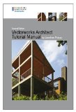 Vectorworks Architect Tutorial 2nd Edition by Jonathan Pickup (Vectorworks Architectural Tutorial 2nd Edition by Jonathan Pick-up, 2nd Edition)
