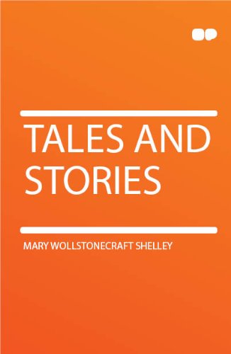 Tales and stories; now first collected. With an introd. by Richa