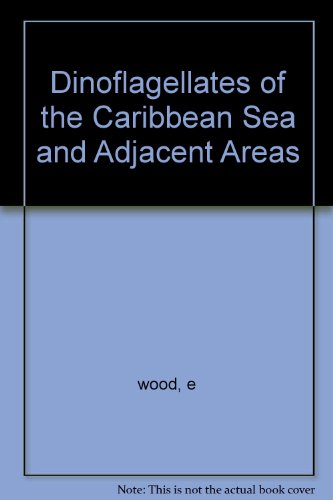 Dinoflagellates of the Caribbean Sea and Adjacent Areas