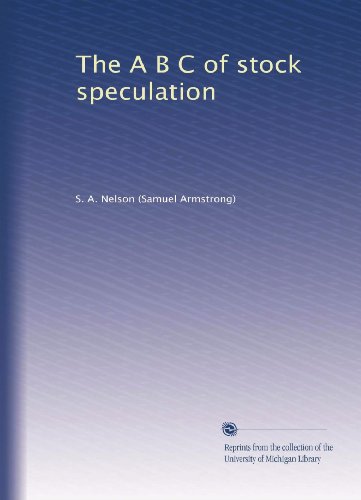 The A B C of stock speculation