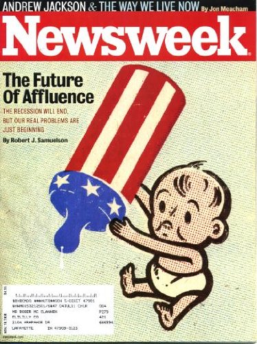 Newsweek November 10 2008 Andrew Jackson & the Way We Live Now, Michelle Obama, George Orwell, George Plimpton, Charlie Kaufman, Rock Hudson & Tony Curtis & Robert Wagner, Maureen McCormick/The Brady Bunch Article on Cocaine & Depression